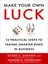 Make Your Own Luck